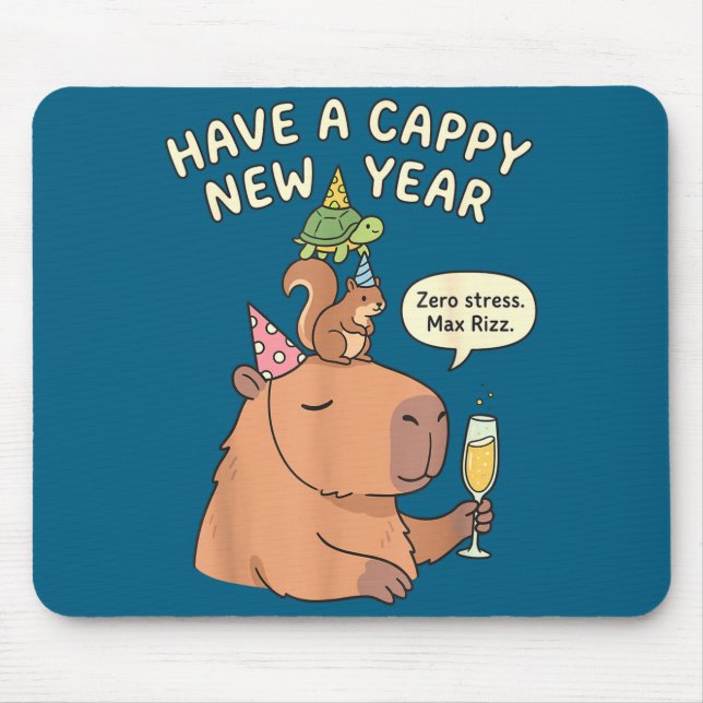 Have A Cappy New Year 2026 Capybara Max Rizz Funny Mousepad (Vorne)