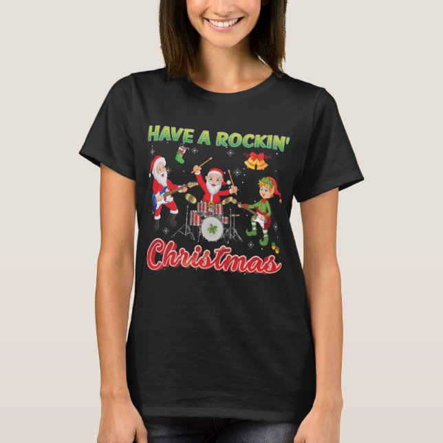 Have A Rockin' Christmas Santa Elf Rock Band Rocke T-Shirt (Vorderseite)
