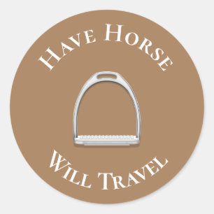 "Have Horse Will Travel" Englisch Stirrup Brown Runder Aufkleber