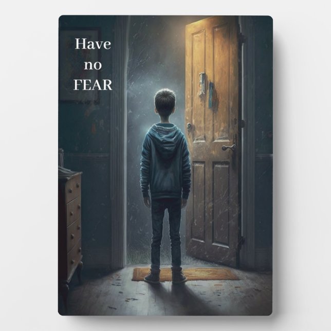 Have no Fear Fotoplatte (Vorderseite)