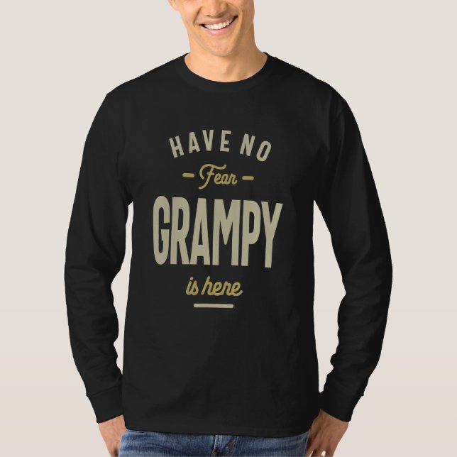 Have No Fear Grampy Is Here - Dad and Grandpa T-Shirt (Vorderseite)