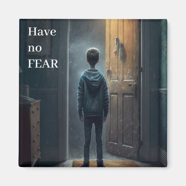 Have no Fear Magnet (Vorne)