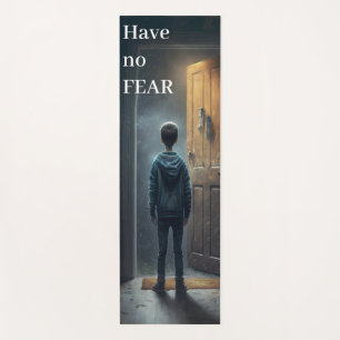 Have no Fear Yogamatte