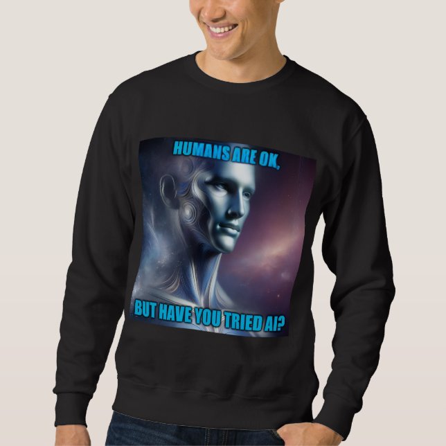 Have you Tried AI - Men's Black Sweatshirt (Vorderseite)