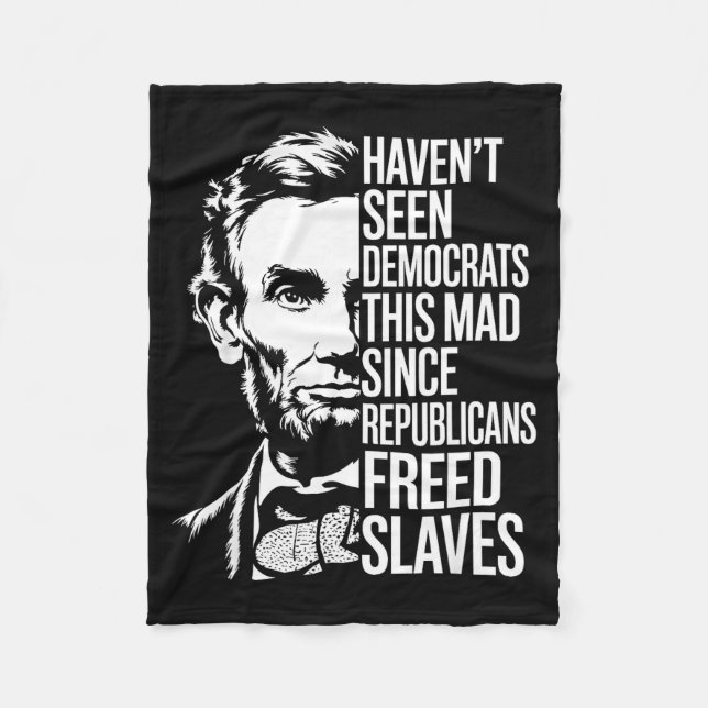 Haven't Seen Democrats This Mad Since Republicans  Fleecedecke (Vorderseite)