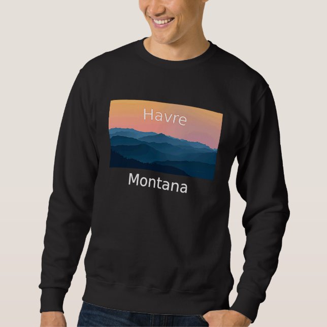 Havre Montana Mountain sunset hometown Sweatshirt (Vorderseite)