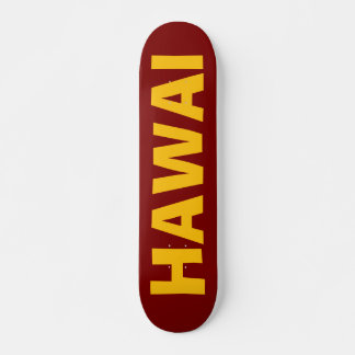 HAWAI SKATEBOARD