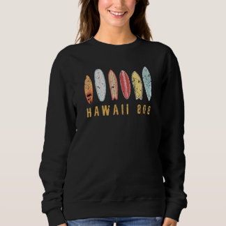 Hawaii 808 Oahu Waikiki Maui Kona Kauai Hawaiian A Sweatshirt