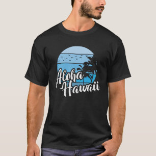 Hawaii Aloha Hawaii USA T-Shirt