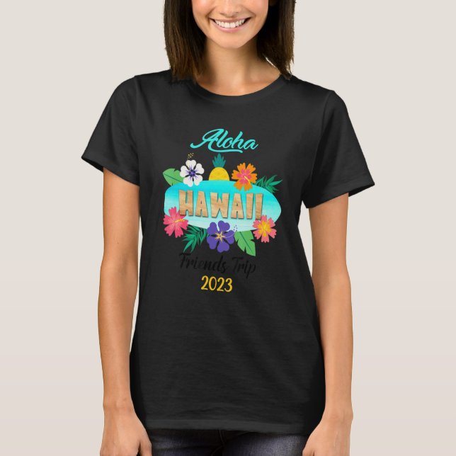 Hawaii Aloha Hawaiian Family Trip 2023_13 T-Shirt (Vorderseite)