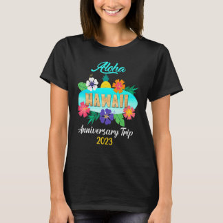 Hawaii Aloha Hawaiian Family Trip 2023_3 T-Shirt