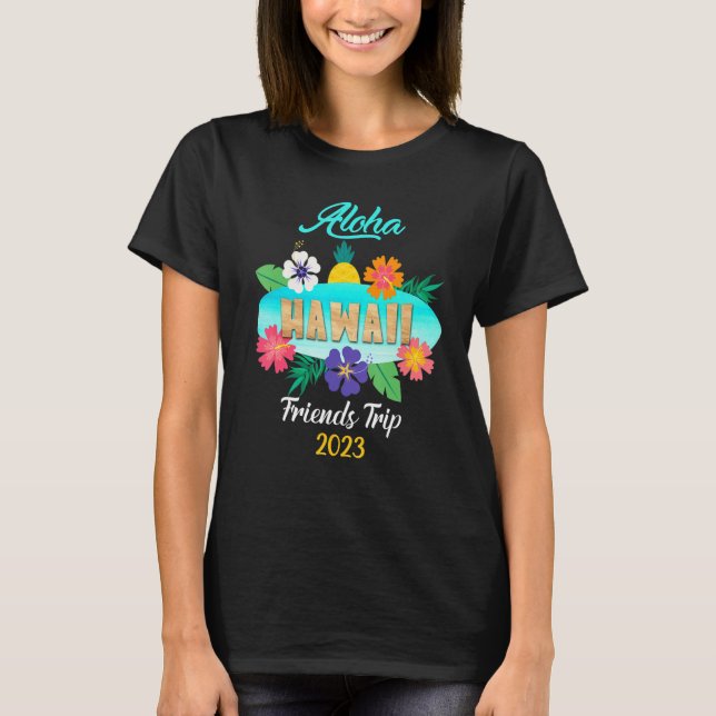 Hawaii Aloha Hawaiian Family Trip 2023_8 T-Shirt (Vorderseite)