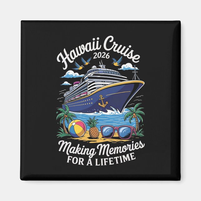 Hawaii Cruise 2026 Vacation Trip Matching Family G Magnet (Vorne)