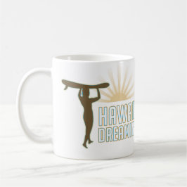 Hawaii Dreaming Kaffeetasse