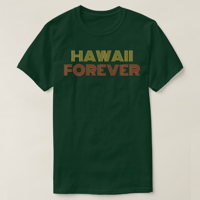 Hawaii Forever TShirt (Design vorne)