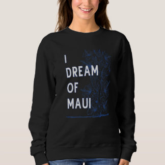 Hawaii Hawaiian Island Maui Vintag Retro Sweatshirt