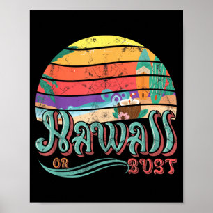 Hawaii Hawaiian Or Bust Familien-Sommerurlaub Poster
