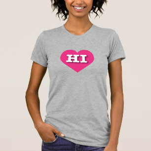 Hawaii Hot Pink Heart - I Liebe HI T-Shirt