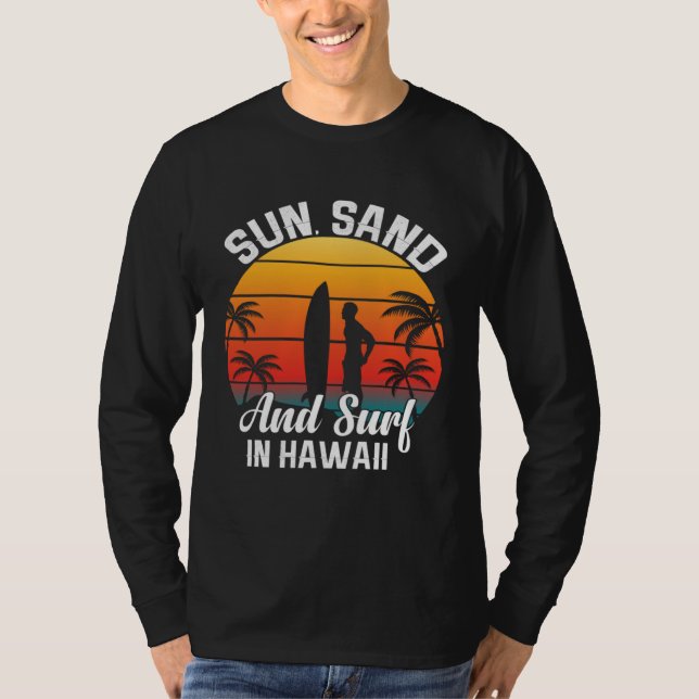 Hawaii island of sun beach waves and palm trees  7 T-Shirt (Vorderseite)