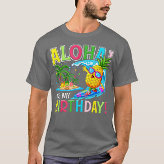 Hawaii It My Birthday Party Aloha Hawaiian Floral T-Shirt