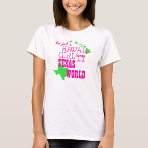 Hawaii-Mädchen-… Texas-Welt T-Shirt