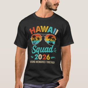 Hawaii-Mannschaft 2026 Urlaub Freunde Familie pass T-Shirt