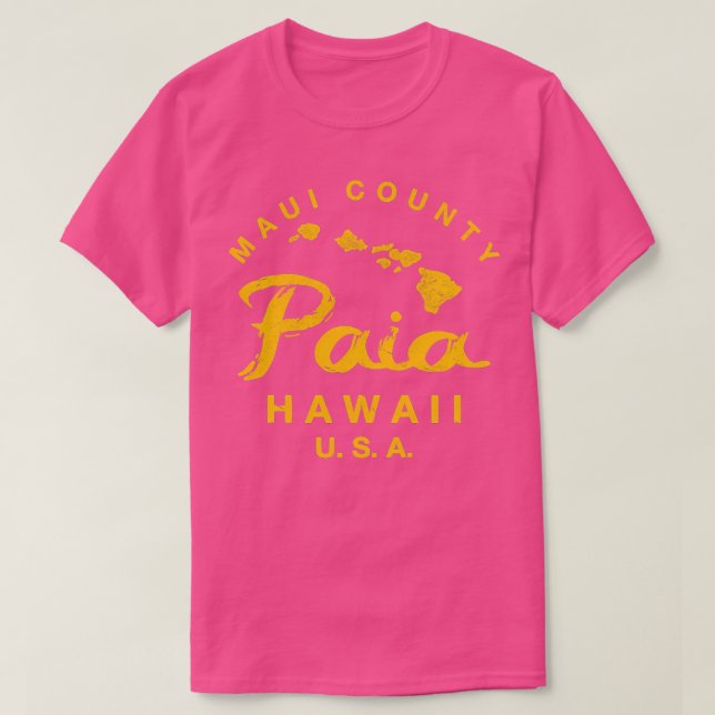 Hawaii Paia Maui Hawaiian Islands TShirt 9 (Design vorne)