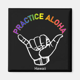 Hawaii praktiziert Aloha Shaka (Hang locker) Magnet