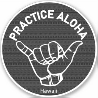 Hawaii praktiziert Aloha Tribal Shaka (Hang locker Aufkleber