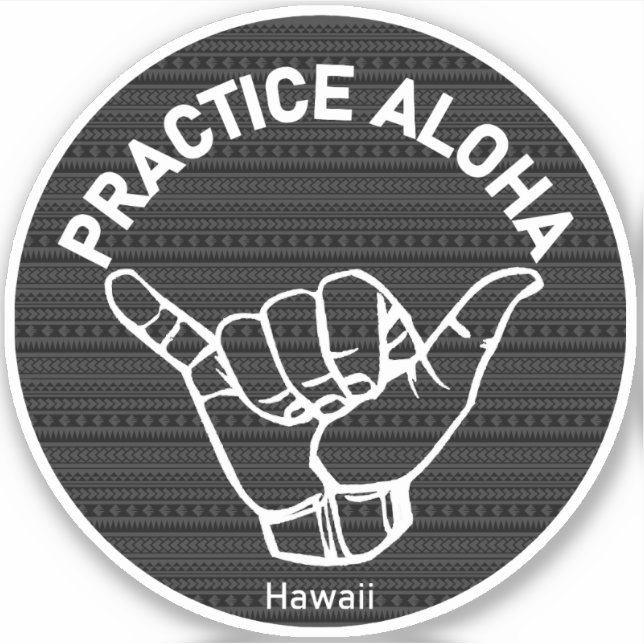 Hawaii praktiziert Aloha Tribal Shaka (Hang locker Aufkleber (Vorderseite)