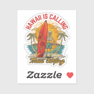 Hawaii ruft Maui Surfen Insel Vibes Aufkleber