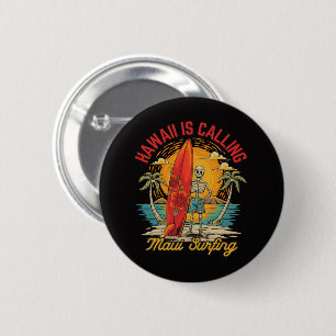 Hawaii ruft Maui Surfen Insel Vibes Button