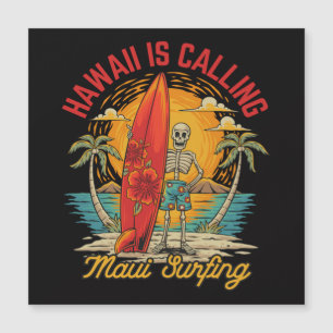 Hawaii ruft Maui Surfen Insel Vibes  Magnetkarte