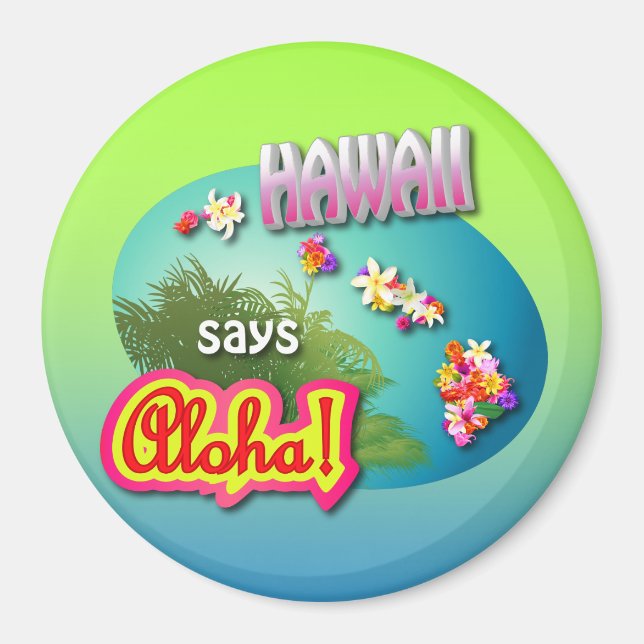 Hawaii sagt Aloha! Magnet (Vorne)