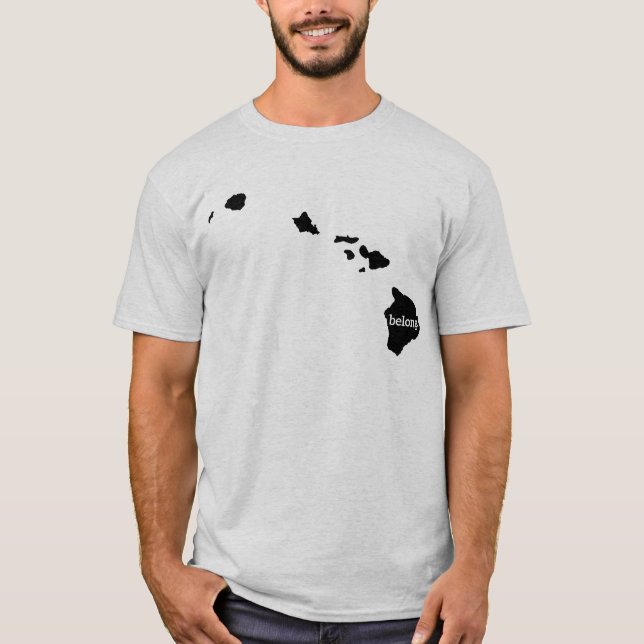 Hawaii Staat Map Belong T-Shirt (Vorderseite)