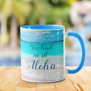 Hawaii Tropical Beach Sie hatten mich bei Aloha Sc Tasse