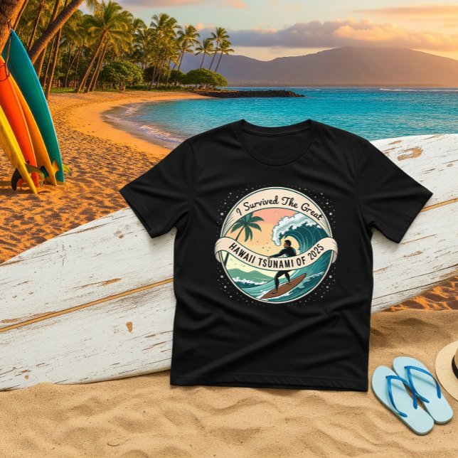 Hawaii Tsunami 2025 Event Survivor Geschenk T-Shirt (Von Creator hochgeladen)