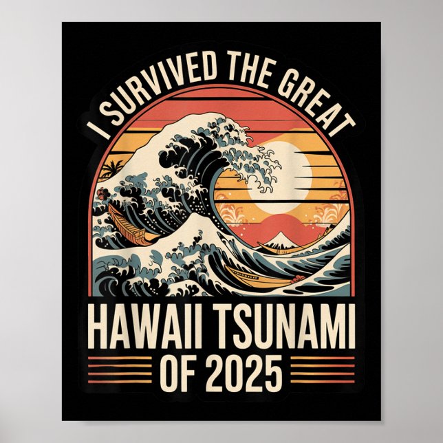 Hawaii Tsunami 2025 Ich überlebte Wave Retro Poster (Vorne)