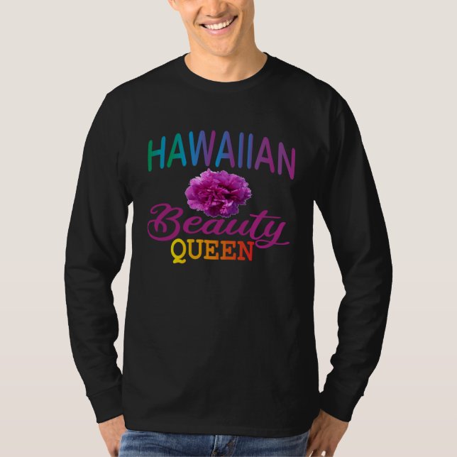 Hawaiian Beauty Queen Hawaiian party outfits for w T-Shirt (Vorderseite)
