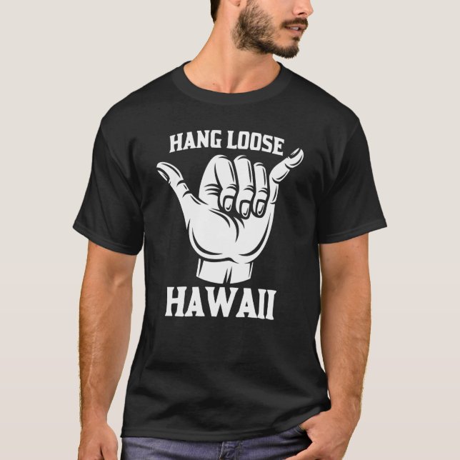 Hawaiian Hang Loose Hawaii Pineapple Tiki Aloha T-Shirt (Vorderseite)