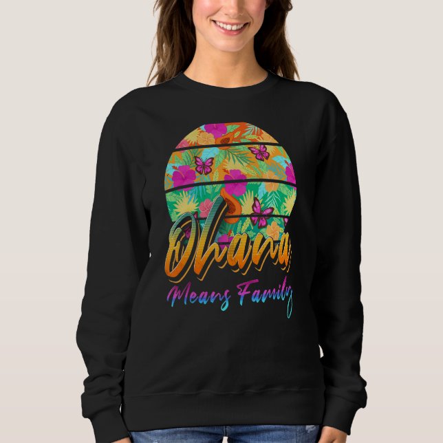 Hawaiian Ohana Sweatshirt (Vorderseite)