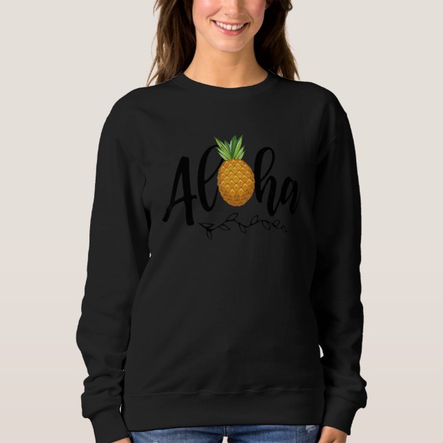 Hawaiian Pinapple Idee Sweatshirt (Vorderseite)