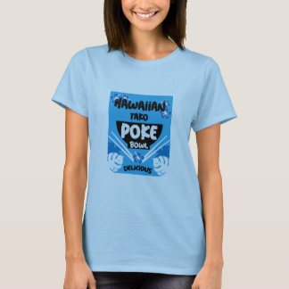 Hawaiian Poke Bowl Tako Poke T - Shirt