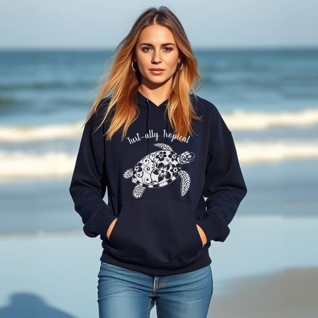 Hawaiian Turtle Turt ally Tropical Hoodie (Hawaiian Turtle-Turtally Tropical-Fisherman Trend-Summer, Beach, Coastal, Women Hoodie, Islander)