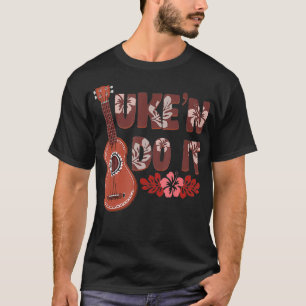 Hawaiian Ukulele Uke 'N Do it Blume T-Shirt