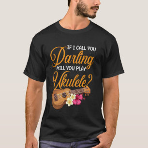 Hawaiianische Ukulele Uke Wenn ich dich Schatz nen T-Shirt