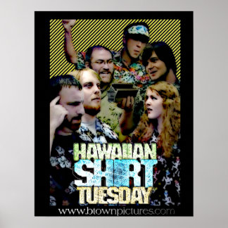 Hawaiianisches Shirt Dienstag Poster
