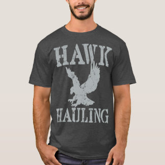 Hawk Hauling T-Shirt