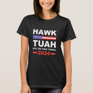 Hawk Tuah 2024 Spit auf diesem Thang Funny Viral M T-Shirt