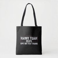 Hawk Tuah 2024 Spit über dieses Thema Präsident